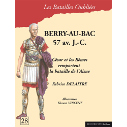 The Forgotten Battles n°28 - Berry au Bac 57 BC  (in French)