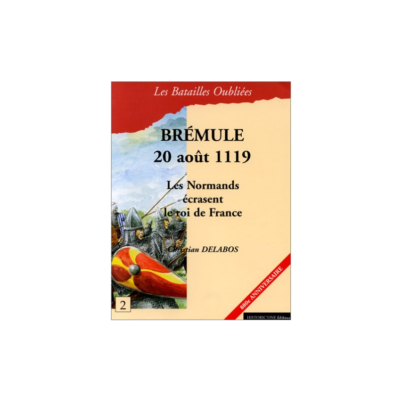 The Forgotten Battles n°2 - Bremule 1119  (in French)