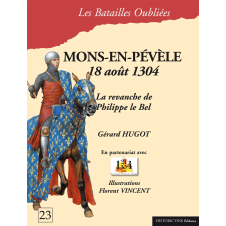 Les Batailles Oubliées n°23 - Mons en Pévèle 1304