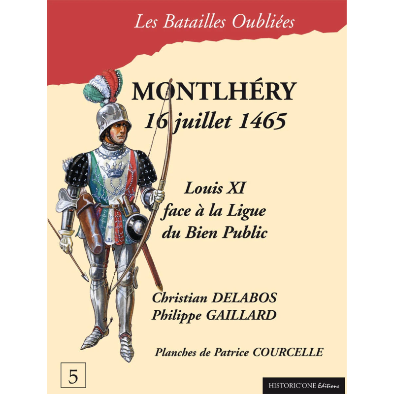 The Forgotten Battles n°05 - Monthléry 1465  (in French)