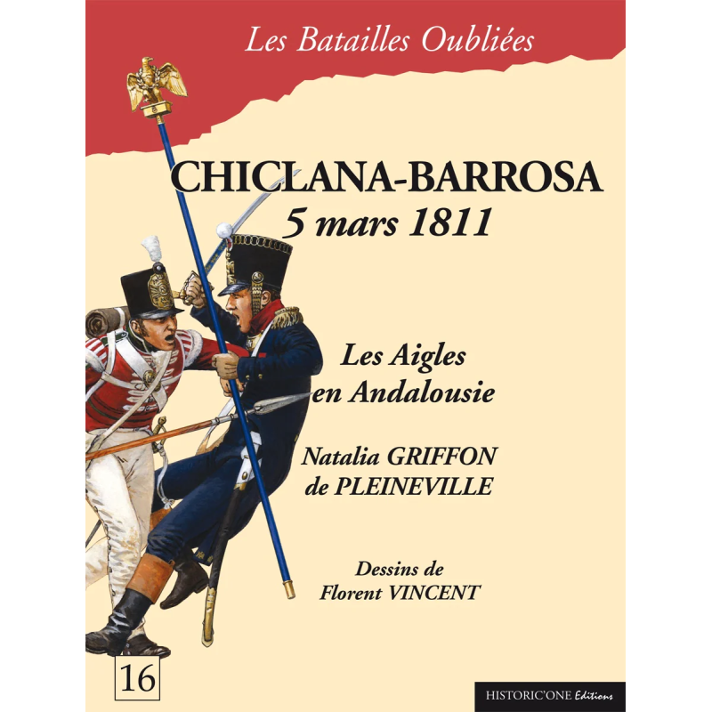 Les Batailles Oubliées n°16 - Chiclana-Barrosa 1811