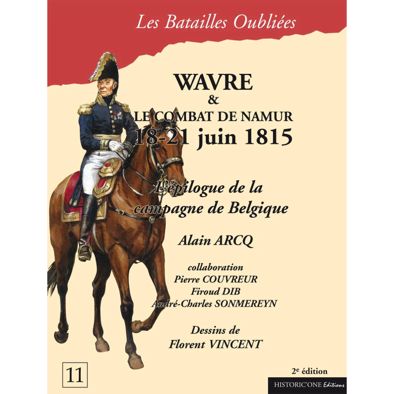 Les Batailles Oubliées n°11 - Wavre & Namur 1815