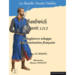 Forgotten Naval Battles n°2 - Sandwich 1217 (in French)