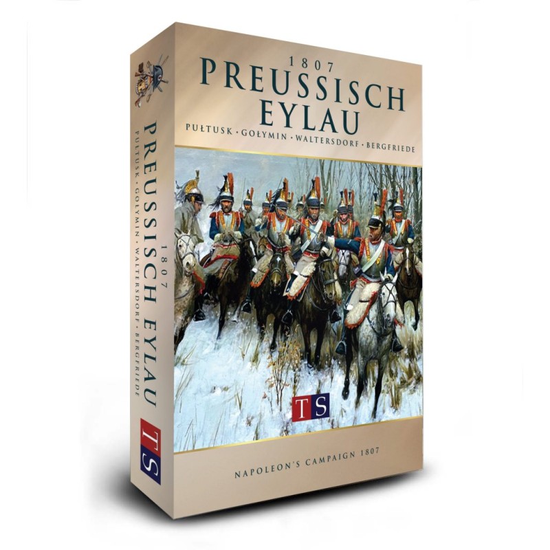 Preussisch-Eylau 1807 (+ Pultusk, Golymin, Waltersdorf, Bergfriede)