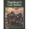 Napoleon's Last Battles (2015 Ed.)