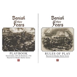 Banish all their Fears - Bayonet & Musket Battles Vol. 1