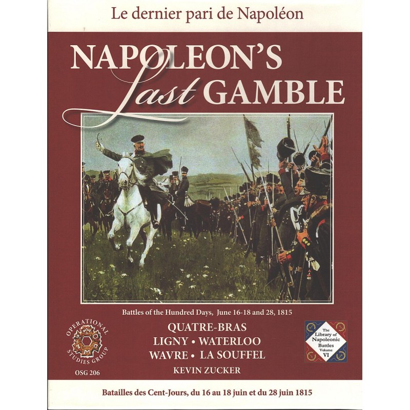 Napoleon's Last Gamble