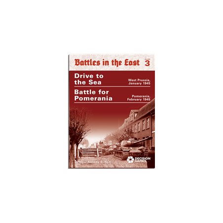 Battles in the East 3 - Drive to the Sea & Battle for Pomerania 1945